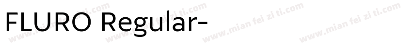 FLURO Regular字体转换